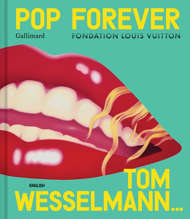 Pop Forever - Tom Wesselmann, Table Book