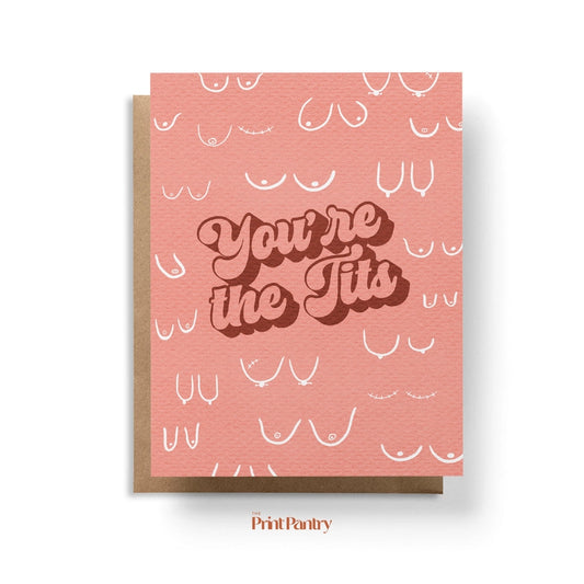 You're The Tits Card